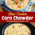 Slow Cooker Corn Chowder