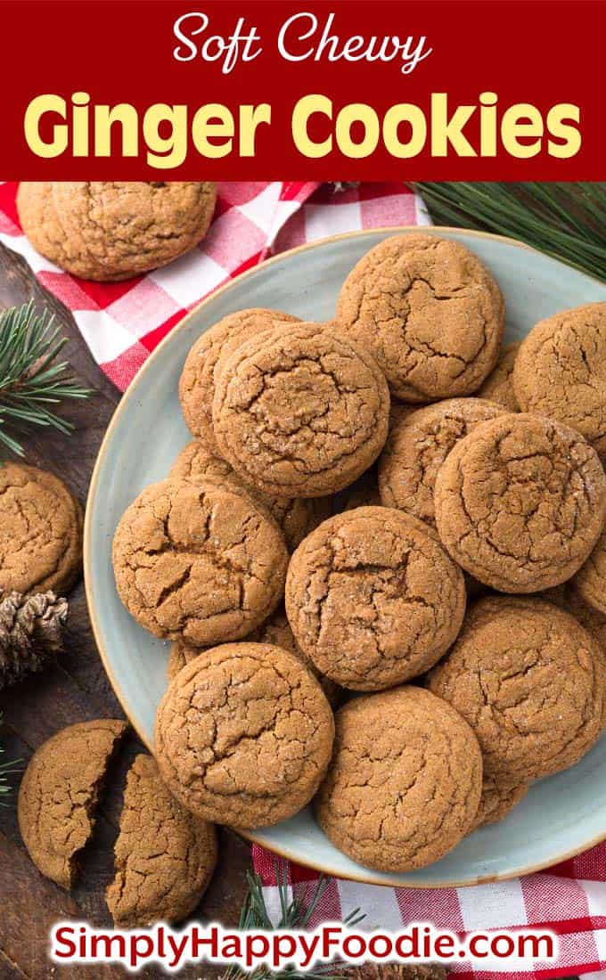 Soft Chewy Ginger Cookies on grey plate as well as title and Simply Happy Foodie.com logo