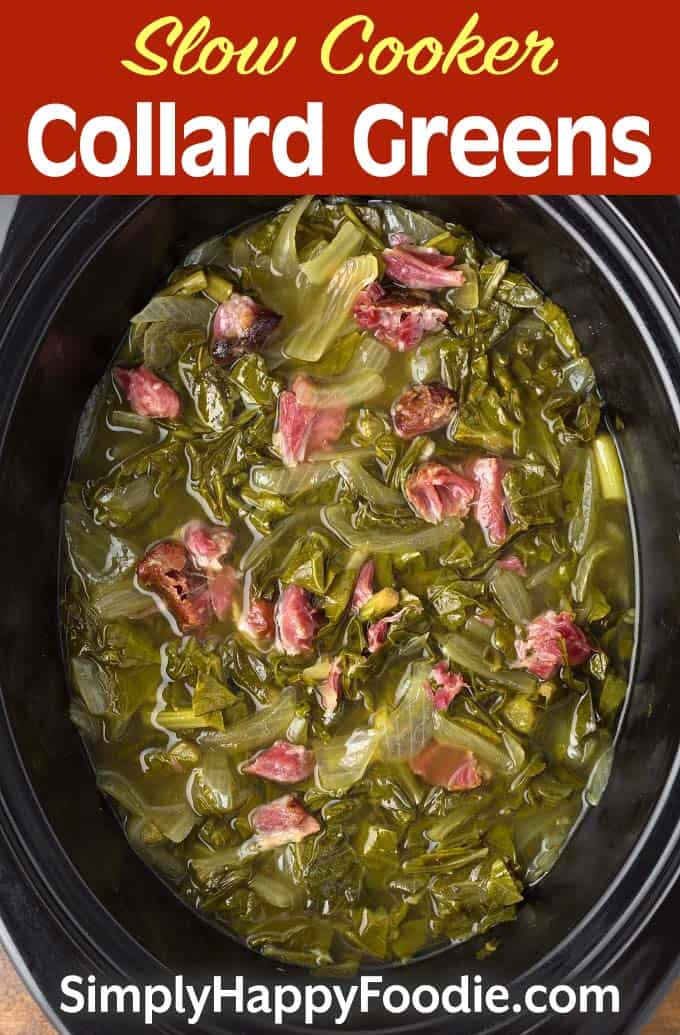 Slow Cooker Collard Greens Simply Happy Foodie