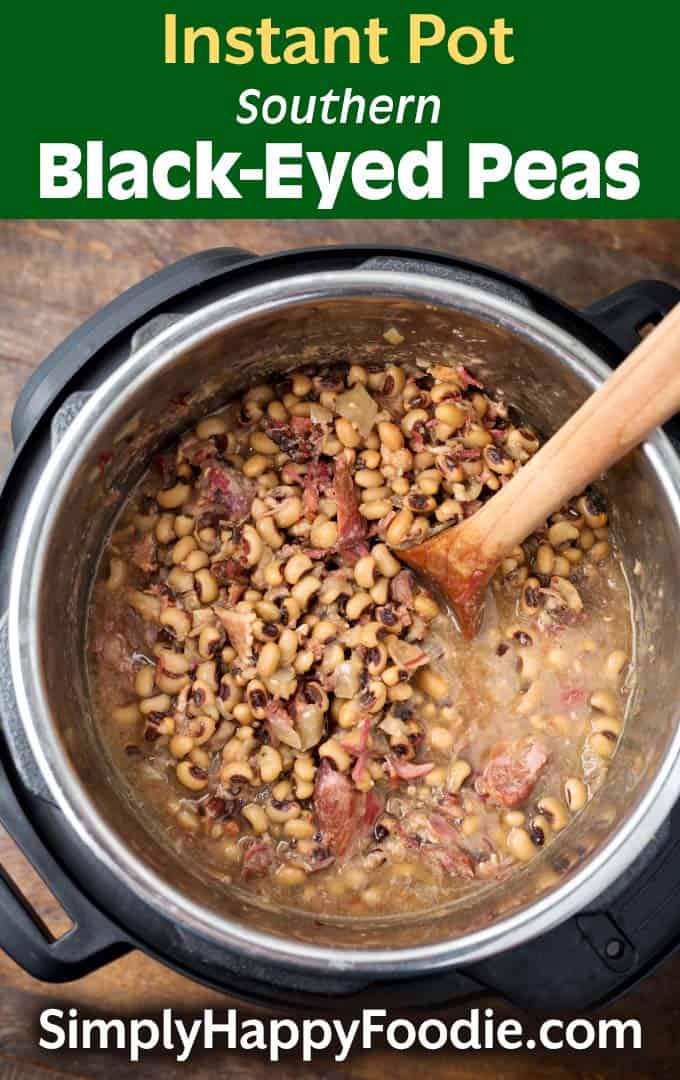 Southern Instant Pot Black Eyed Peas Simply Happy Foodie