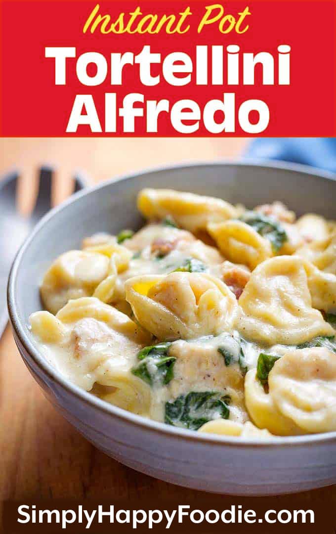 One-Pot Instant Pot Tortellini - Pressure Cooking Today™