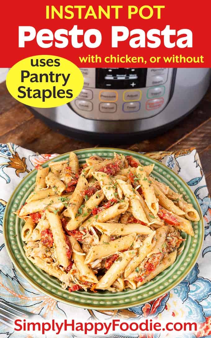 Instant Pot Pesto Pasta Simply Happy Foodie