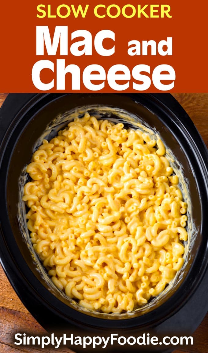 Slow Cooker Mac and Cheese Simply Happy Foodie