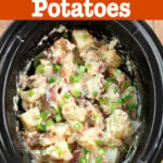 Slow Cooker Bacon Ranch Potatoes in a black crock