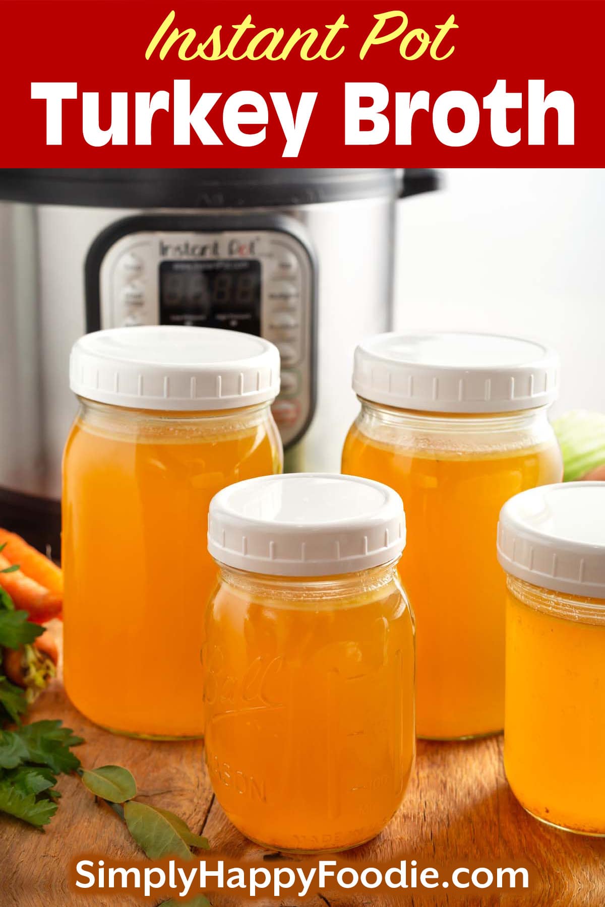 Instant Pot Turkey Broth Simply Happy Foodie