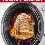 Slow Cooker Turkey Breast in a black crock