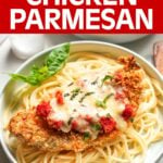 Air Fryer Chicken Parmesan on noodles