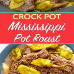 2 photos of Mississippi pot roast recipe for pin