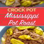 2 photos of Mississippi pot roast recipe for pin