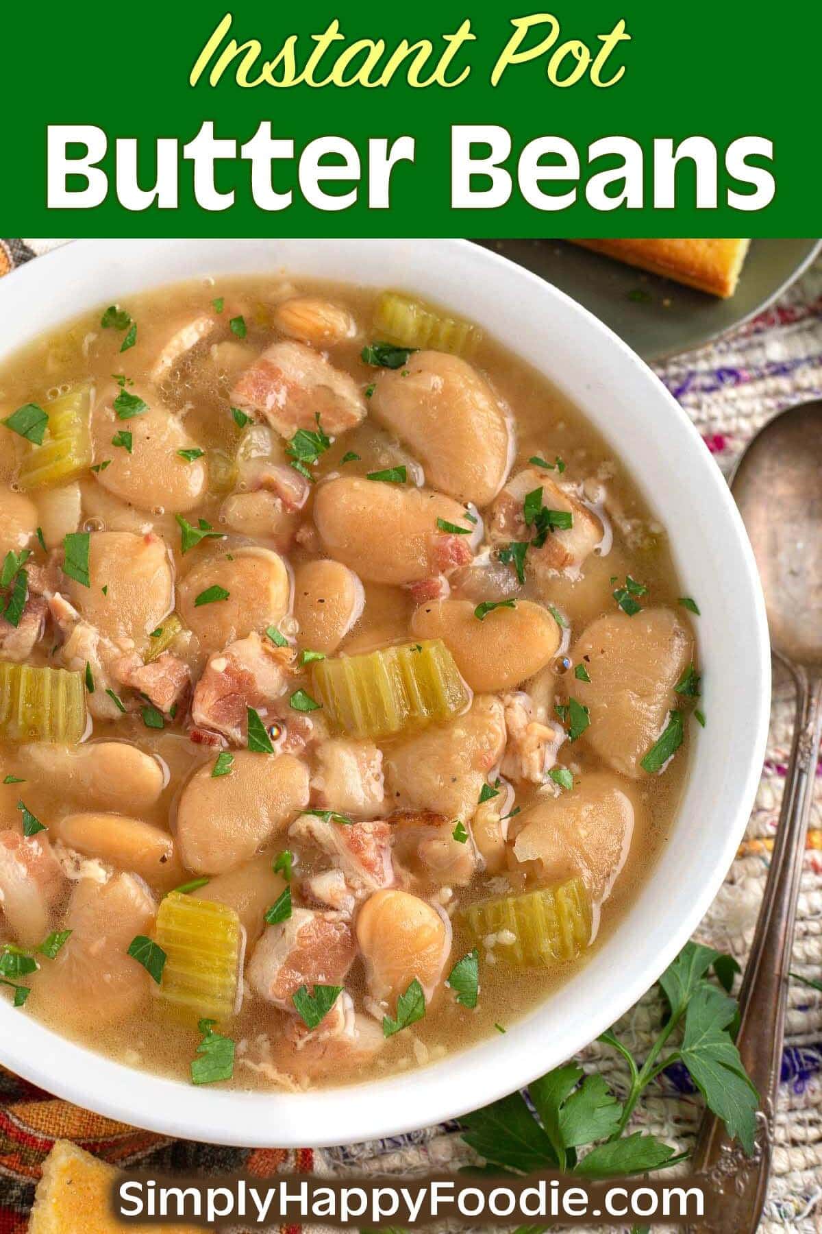 Instant Pot Butter Beans (Lima Beans) Simply Happy Foodie
