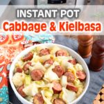 Instant Pot Cabbage and Kielbasa in white bowl