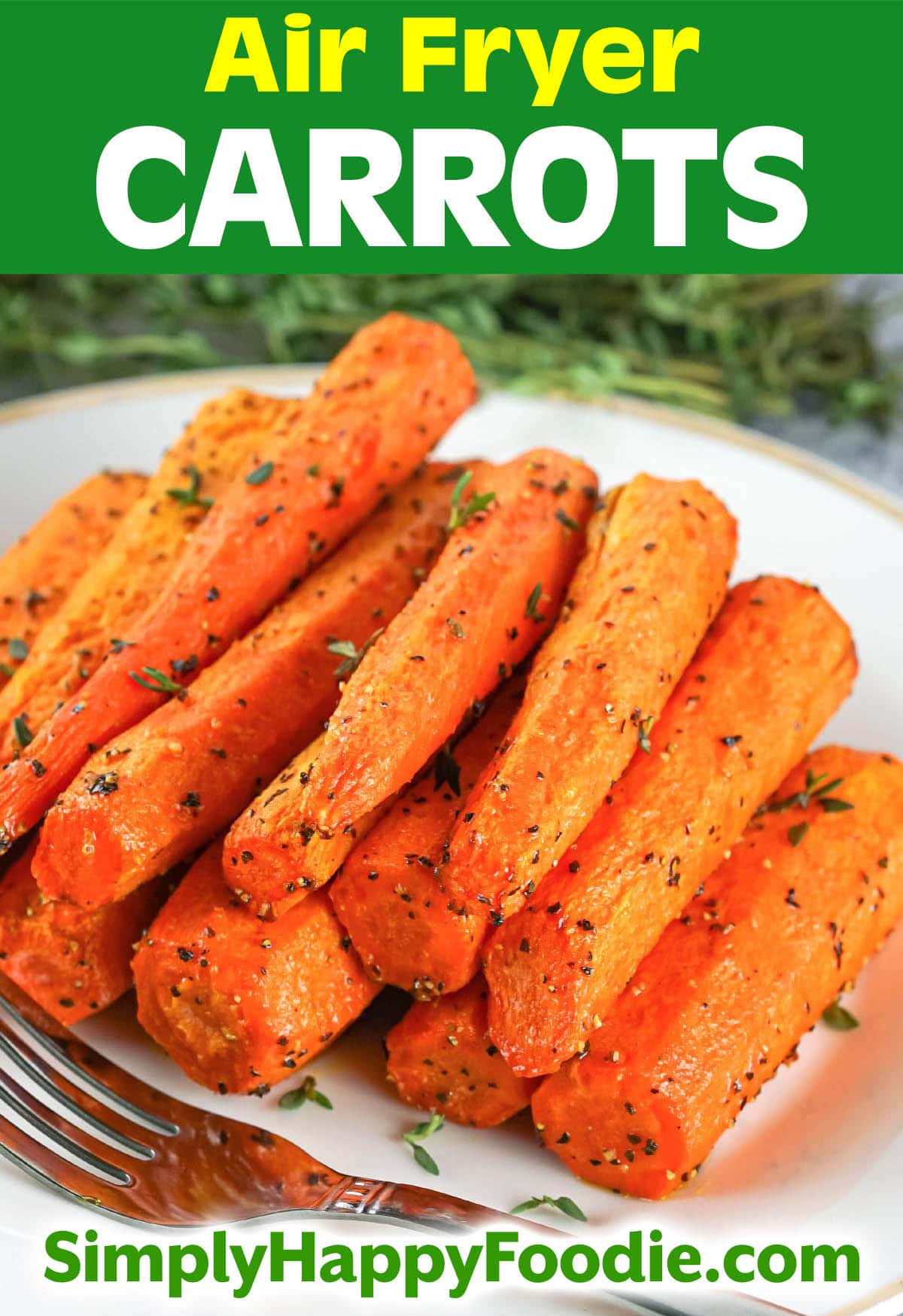 Air Fryer Carrots Simply Happy Foodie