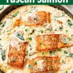 Creamy Garlic Tuscan Salmon in a pan