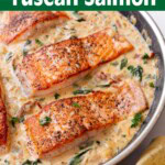 Creamy Garlic Tuscan Salmon in a pan