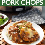 Slow Cooker French Onion Pork Chops on a white plate