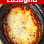 The Best Slow Cooker Lasagna