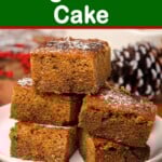 5 pieces of Old-Fashioned Gingerbread Cake on a white plate.