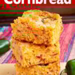 3 Tex-Mex Cornbreads in a stack