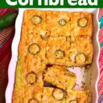 pan of sliced Tex-Mex Cornbread