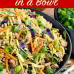 Egg Roll in a Bowl