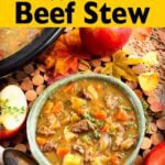 Crockpot Apple Cider Beef Stew