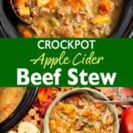 Crockpot Apple Cider Beef Stew