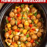 Crockpot Hawaiian Meatballs
