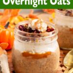 Pumpkin Overnight Oats