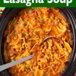 Crockpot Lasagna Soup