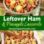 leftover Ham and Pineapple Rice Casserole