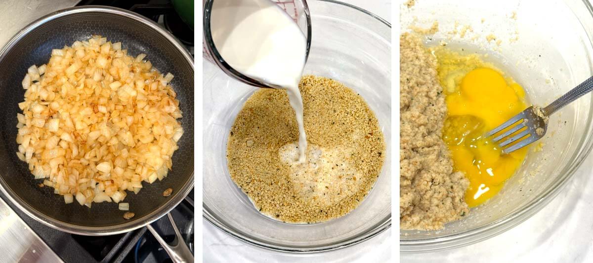 sautéing onion, pouring milk into breadcrumbs, whisking eggs into breadcrumbs