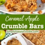 Caramel Apple Crumble Bars with tender apples, caramel, and oat crumble topping