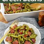 Brown Sugar Bacon Green Beans