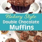 Bakery Style Double Chocolate Muffins