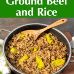 mississippi ground beef and rice in a skillet