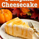 No Bake Pumpkin Cheesecake